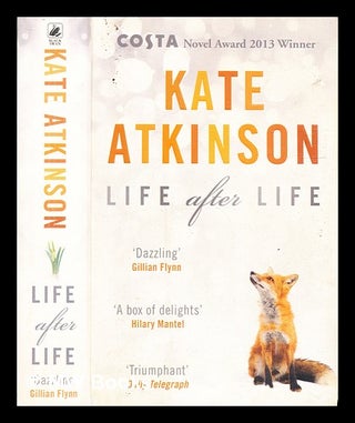 Item #331902 Life after life / Kate Atkinson. Kate Atkinson, 1951