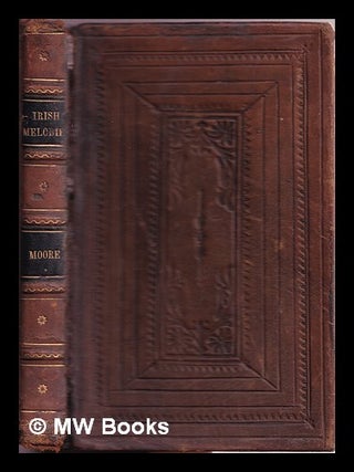 Item #332024 Irish melodies / with an appendix, containing the original advertisements, and...