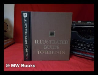 Item #332139 AA illustrated guide to Britain. Automobile Association, Great Britain
