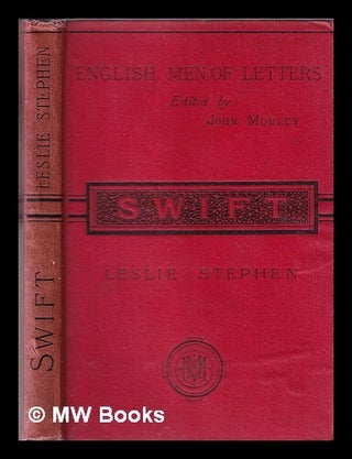 Item #332295 Swift. Leslie Stephen