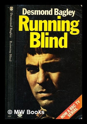 Item #332480 Running blind / Desmond Bagley. Desmond Bagley