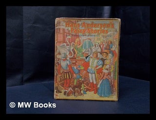 Item #332547 Hans Andersen's fairy stories: with pictures that spring up in model form / edited &...