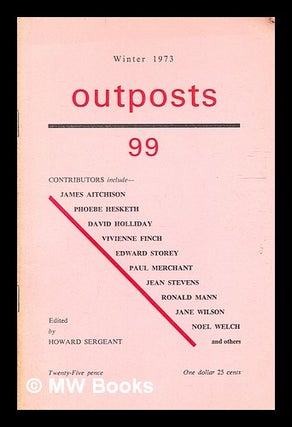Item #332612 Outposts [Number 99] ; Winter 1973. Howard Sergeant, James Aitchison, etc, David,...