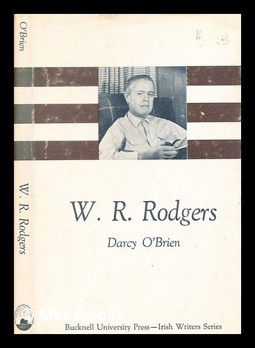 Item #332815 W.R. Rodgers (1909-1969) / Darcy O'Brien. Darcy O'Brien.