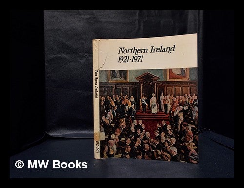 Item #332913 Northern Ireland, 1921-71 / by Hugh Shearman. Hugh Shearman.