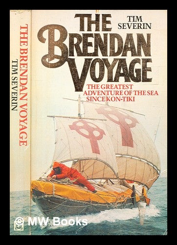 Item #332951 The Brendan voyage / Tim Severin. Timothy Severin.