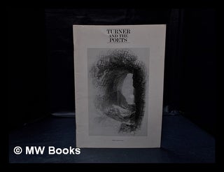 Item #333066 Turner and the poets : engravings and watercolours from his later period /...