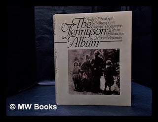 Item #333079 The Tennyson album : a biography in original photographs / [compiled] by Andrew...