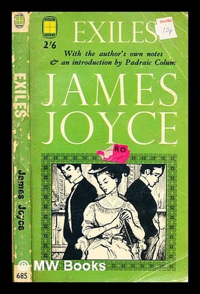 Item #333180 Exiles / James Joyce. James Joyce