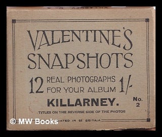 Item #333250 Valentine's Snapshots; Real Photographs for our album Killarney No 2. Valentine and...