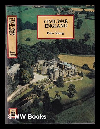 Item #333258 Civil War England / Peter Young ; live drawings by Stephen Beck. Peter Young