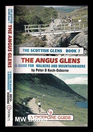 Item #333354 The Angus Glens : a personal survey of the Angus Glens for mountainbikers and...