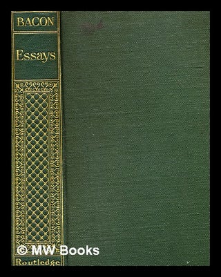Item #333465 Essays / by Francis Bacon. Francis Bacon, W. H. D. Rouse, Introduction