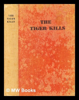 Item #333591 The tiger kills : India's fight in the Middle East and North Africa / published with...