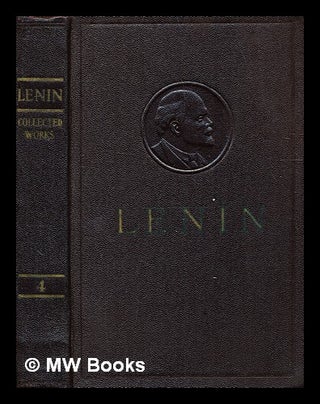 Item #333596 Collected works [Vol. 4 1898-April 1901] / V.I. Lenin. Vladimir Il ich Lenin