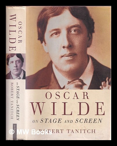 希少　Oscar Wilde on Stage and Screen 洋書 Oscar Wilde on stage and screen / Robert Tanitch | Robert Tanitch