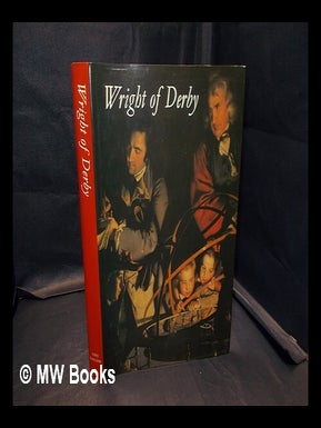 Item #334016 Wright of Derby : Tate Gallery / Judy Egerton. Judy. Wright Egerton, Joseph, Tate...