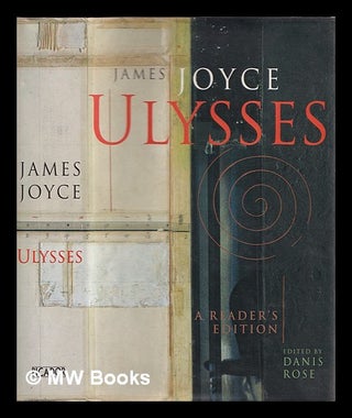 Item #334122 Ulysses / James Joyce ; edited by Danis Rose. James Joyce