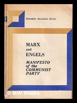 Item #334479 Manifesto of the Communist Party / Karl Marx, Frederick Engels. with an appendix,...