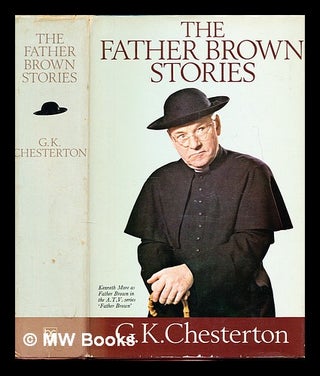 Item #335141 The Father Brown stories / by G.K. Chesterton. Gilbert Keith Chesterton