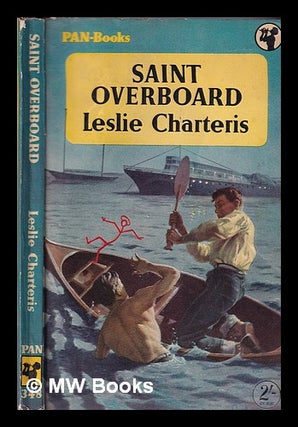 Item #335657 Saint overboard / Leslie Charteris. Leslie Charteris