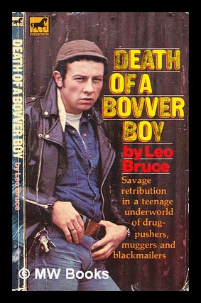Item #335790 Death of a bovver boy : a Carolus Deene novel / by Leo Bruce. Leo Bruce