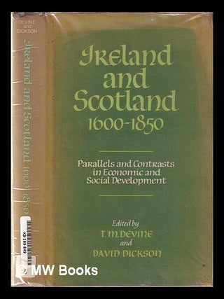 Item #336305 Ireland and Scotland, 1600-1850 : parallels and contrasts in economic and social...