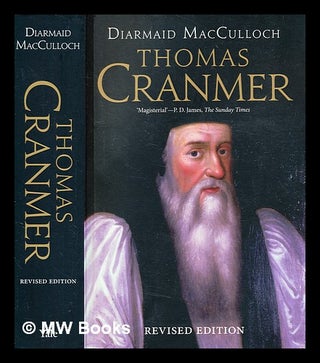 Item #336486 Thomas Cranmer : a life / Diarmaid MacCulloch. Diarmaid MacCulloch