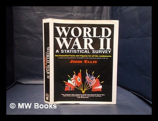 Item #336514 World War II : a statistical survey : the essential facts and figures for all the...