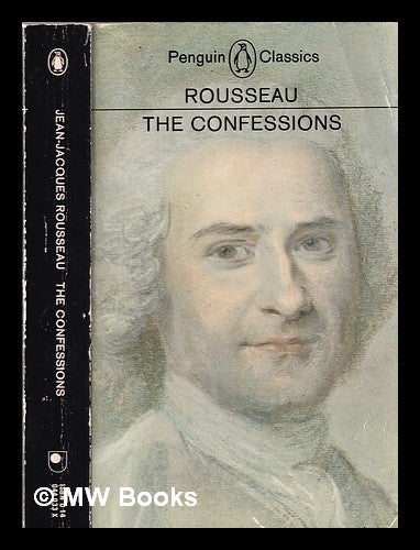Item #336641 The confessions of Jean-Jacques Rousseau / translated and with an introduction by J.M. Cohen. Jean-Jacques Rousseau, J. M. Cohen, John Michael.