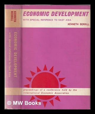 Item #336979 Economic development, with special reference to East Asia: proceedings of a...
