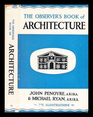 Item #337640 The observer's book of British architecture / written and illustrated by John...