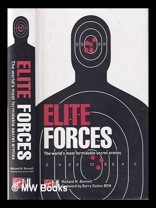 Item #337967 Elite forces: an encyclopedia of the world's most formidable secret armies / Richard...
