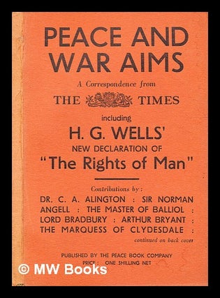 Item #338026 Peace and war aims : a correspondence from the Times. The Times, England London