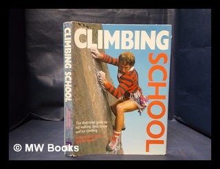 Item #338290 Climbing school / John Barry & Roger Mear. John Barry