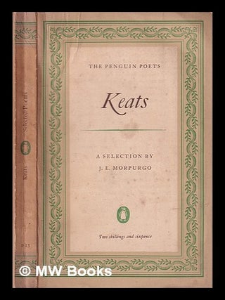 Item #338317 John Keats: a selection of his poetry / edited and with an introduction by J.E....