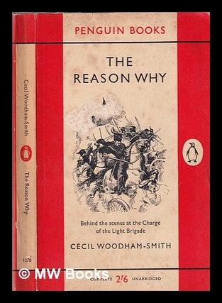 Item #338325 The reason why / Cecil Woodham-Smith. Cecil Woodham Smith