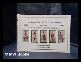 Item #338670 History of the British Regular Army / Henry William & Catherine Patricia Adams....
