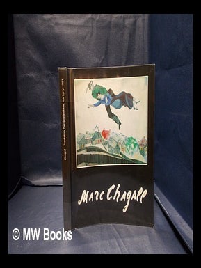 Item #338708 Marc Chagall : 1er mars au 9 juin 1991 / by Marc Chagall; Christina Burrus;...