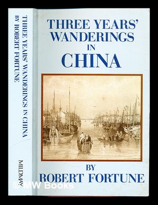 Item #338817 Three years' wanderings in the northern provinces of China : including a visit to...
