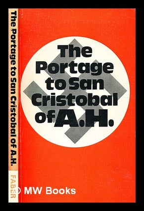 Item #339059 The portage to San Cristóbal of A.H. : with a new afterword / George Steiner....
