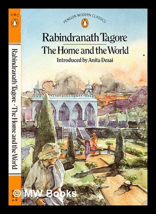 Item #339081 The home and the world / Rabindran th Tagore ; translated by Surendranath Tagore ;...