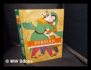 Item #340391 Persian art : lost treasures / Vladimir Loukonine & Anatoli Ivanov ; [English...
