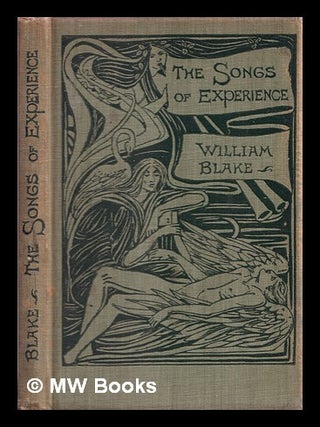 Item #340611 The songs of experience / by William Blake ; with designs by Celia Levetus. William...