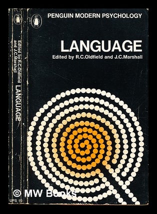 Item #341103 Language / edited by R.C. Oldfield and J.C. Marshall. Richard Charles Oldfield, J....
