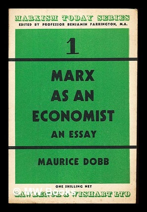 Item #341170 Marx as an economist / Maurice Dobb. Maurice Dobb, Benjamin Farrington, 1891