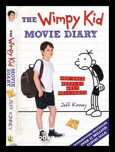 The Wimpy Kid Movie Diary: How Greg Heffley went to Hollywood · Books ·  Wimpy Kid · Official