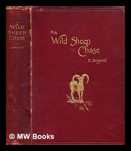 Item #341415 Wild sheep chase : notes of a little philosophic journey in Corsica / translated from the French of Emile Bergerat. Emile Bergerat.