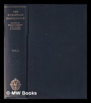 Item #341431 The European inheritance Volume 1 / edited by Sir Ernest Barker, Sir George Clark...