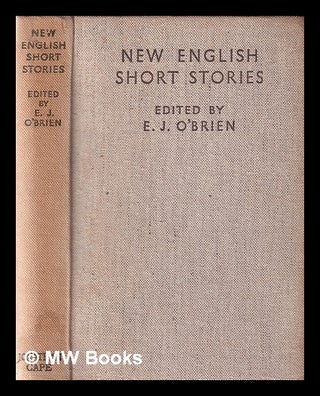 Item #341485 New English short stories / edited by Edward J. O'Brien. Edward J. O'Brien, Edward...